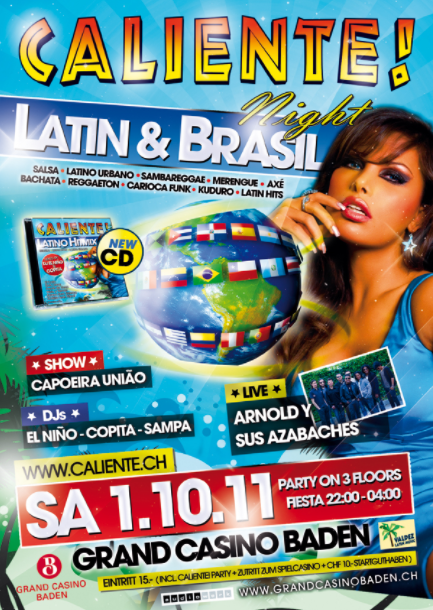 Caliente! Latin & Brasil Night im Grand Casino Baden am 1.10.11